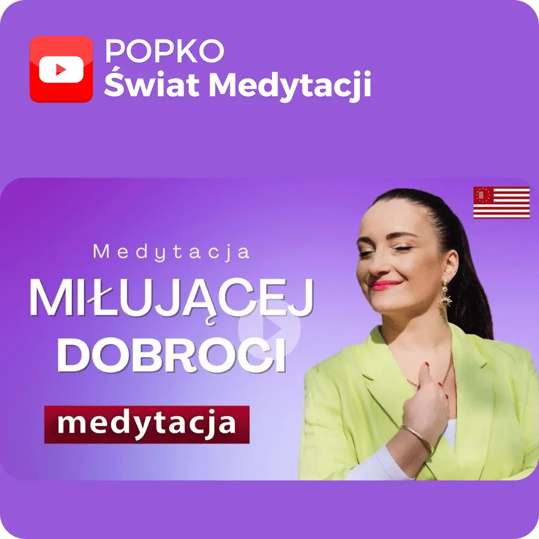 Medytacja miłującej dobroci