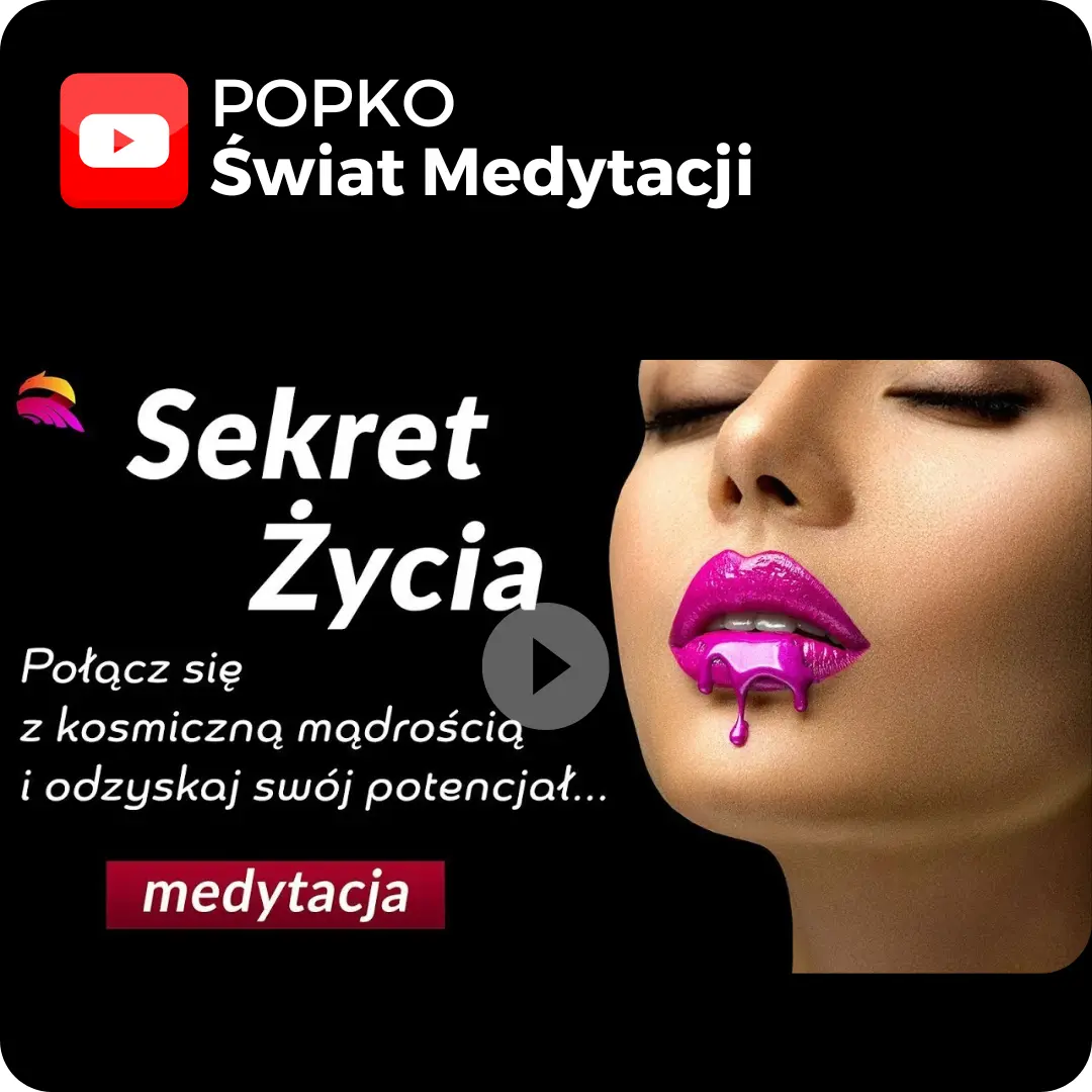 Medytacja „Sekret Życia”